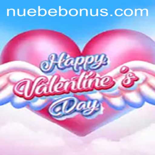 Exploring the Exciting World of HappyValentinesDay: A Unique Gaming Experience with NUEBE