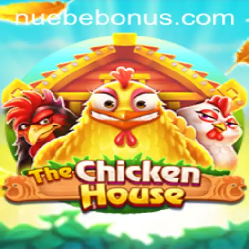 The Exciting World of TheChickenHouse and the NUEBE Phenomenon